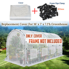 Load image into Gallery viewer, Greenhouse Replacement Cover Larger Walk in Outdoor Plant Gardening Greenhouse   16' X 7' X 7.2'